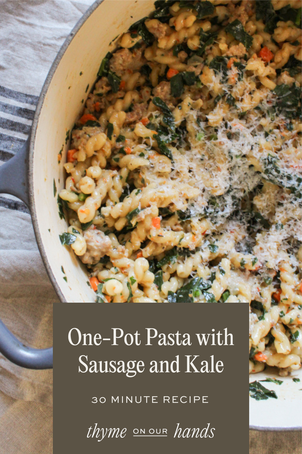 Pinterest pin image for Quick One Pot Pasta Recipe with sausage and kale