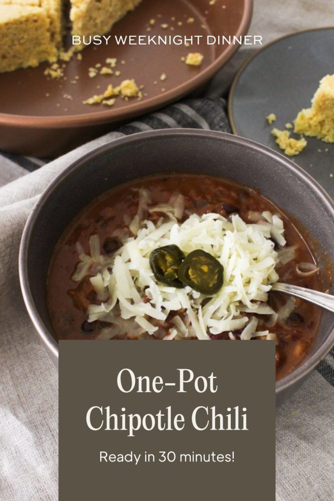 Pinterest Pin for 30-Minute Chipotle Chili Busy Weeknight Dinner Recipe
