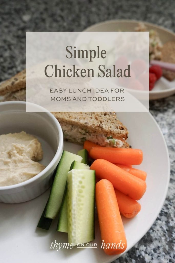 Simple chicken salad for an easy lunch idea for moms and toddlers