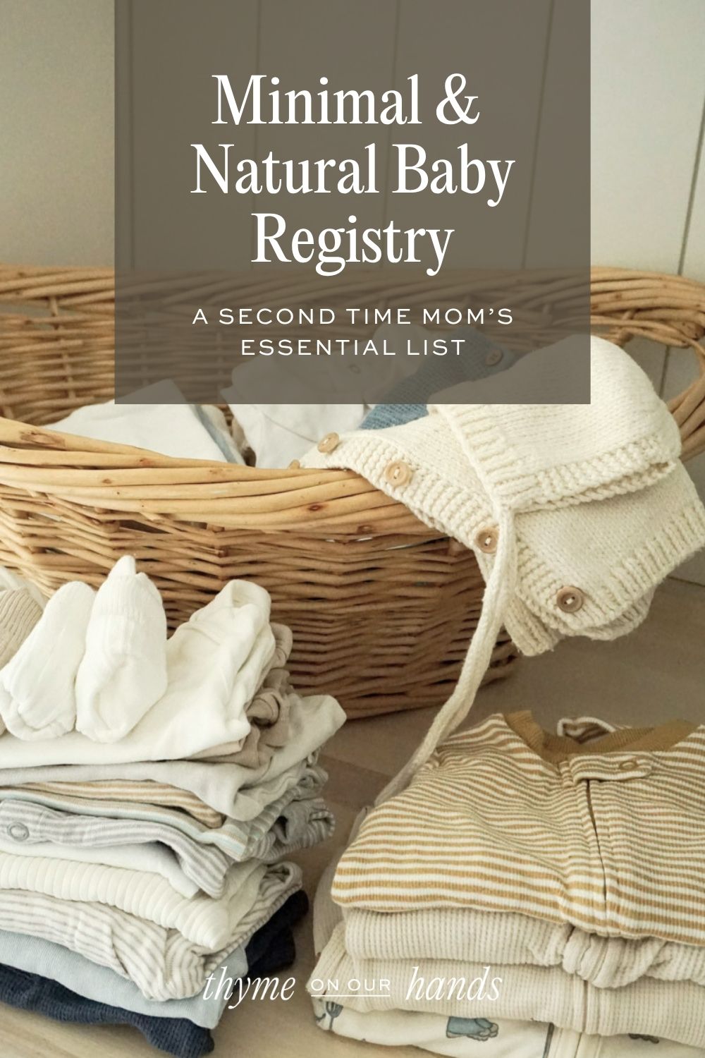 Pinterest pin for Minimal and Natural Baby Registry