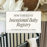 Pinterest pin for how to build an intentional baby registry